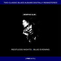 Memphis Slim - Two Originals: Restless Nights & Blue Evening (Original Recordings Remastered)