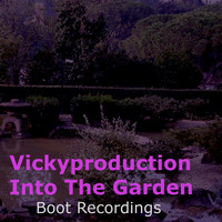 Vickyproduction - Into the Garden