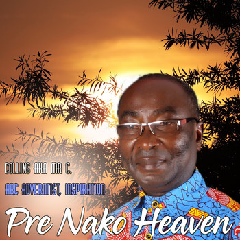 Mr. C - Pre Nako Heaven