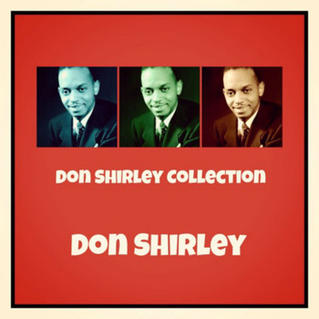 Don Shirley - Don Shirley Collection