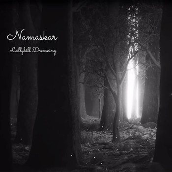 Namaskar - Lullyhill Dreaming