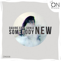 Davire - Somebody New