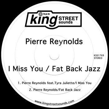 Pierre Reynolds - I Miss You / Fat Back Jazz
