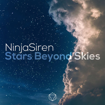 NinjaSiren - Stars Beyond Skies