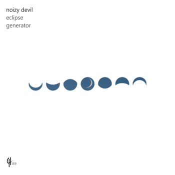 Noizy Devil - Eclipse / Generator
