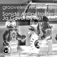 Sonido Antipetrolifero - Ja Govoriuy Net (D-Soriani Tech House Mix)