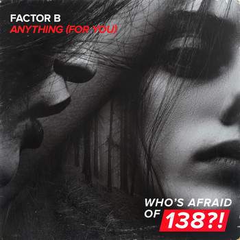 Factor B - Anything (For You)