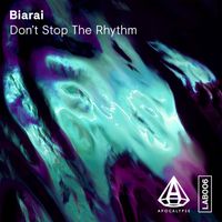 Biarai - Don't Stop The Rhythm