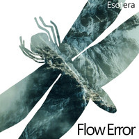 Esotera - Flow Error