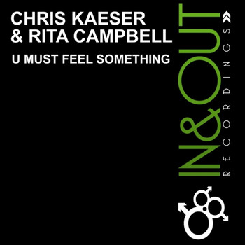 Chris Kaeser - U Must Feel Something