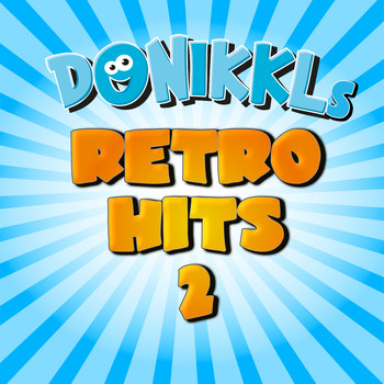 DONIKKL - DONIKKLs Retro Hits 2