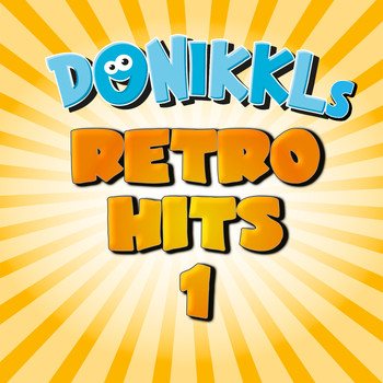 DONIKKL - DONIKKLs Retro Hits 1
