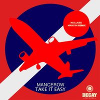 Mancerow - Take It Easy