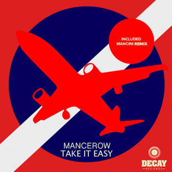 Mancerow - Take It Easy