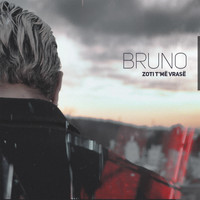 Bruno - Zoti T'Me Vrase