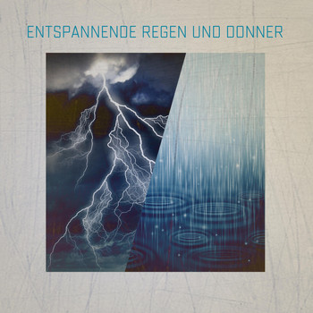Various Artists - Entspannende Regen Und Donner