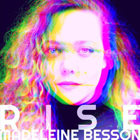 Madeleine Besson - Rise