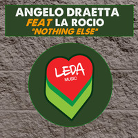 Angelo Draetta - Nothing Else (feat. La Rocio)