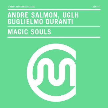 Andre Salmon, UGLH, Guglielmo Duranti - Magic Souls