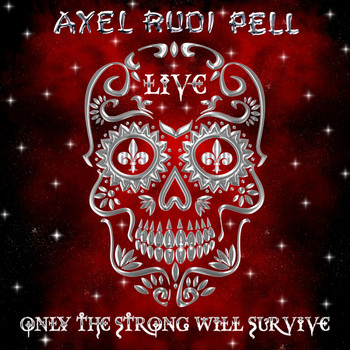 Axel Rudi Pell - Only the Strong Will Survive (Live)