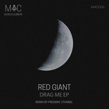 Red Giant - Drag Me EP