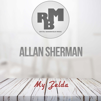 Allan Sherman - My Zelda