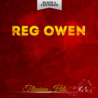 Reg Owen - Titanium Hits