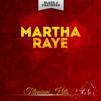Martha Raye - Titanium Hits