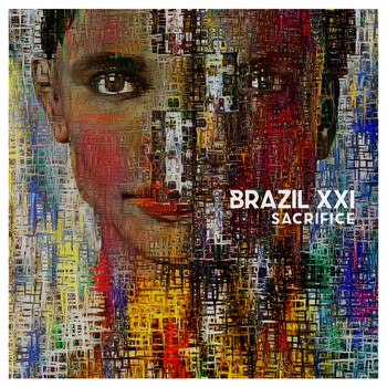 Brazil XXI - Sacrifice