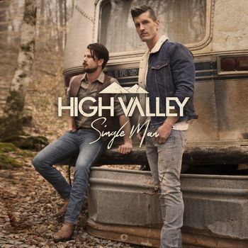 High Valley - Single Man