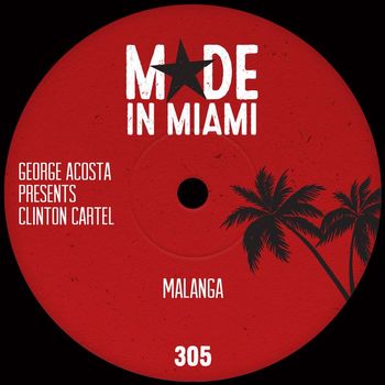 George Acosta - Malanga (Remixes)