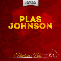 Plas Johnson - Titanium Hits