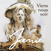Janie Renée - Viens nous voir