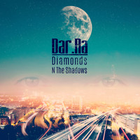 Dar.Ra - Diamonds N The Shadows