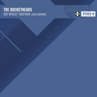 The Bucketheads - Got Myself Together (Ejeca Rework)