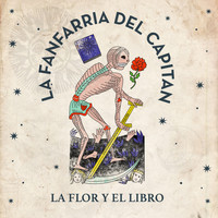 La Fanfarria del Capitán - La Flor y el Libro (Banda Sonora Original de la Serie de Tv la Casa de Papel / Money Heist)