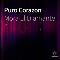 Mora El Diamante - Puro Corazon