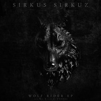 Sirkus Sirkuz - Wolf Rider