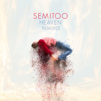 Semitoo - Heaven (Remixes)