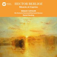 Renaud Capuçon - Berlioz: Rêverie et Caprice