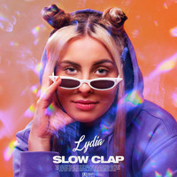 Lydia - Slow Clap (Explicit)