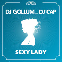 DJ Gollum feat. DJ Cap - Sexy Lady