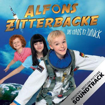 Egon Riedel - ALFONS ZITTERBACKE: Das Chaos ist zurück (Original Motion Picture Soundtrack)