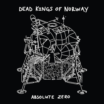 Dead Kings of Norway - Absolute Zero