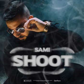 Sami - Shoot (Explicit)