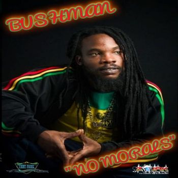 Bushman - No Morals - Single