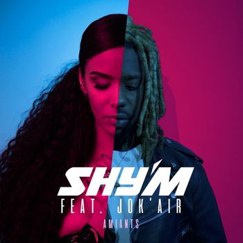 Shy'm - Amiants (feat. Jok'Air)
