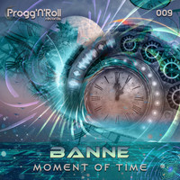 Banne - Moment Of Time