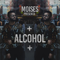 Moises - Más Alcohol