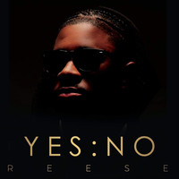 Reese - Yes : No